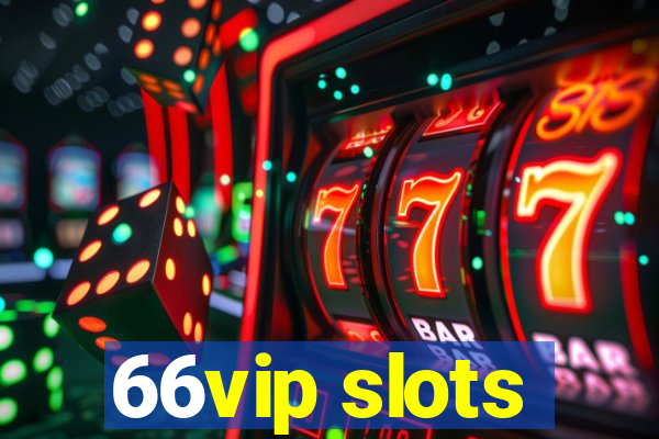 66vip slots